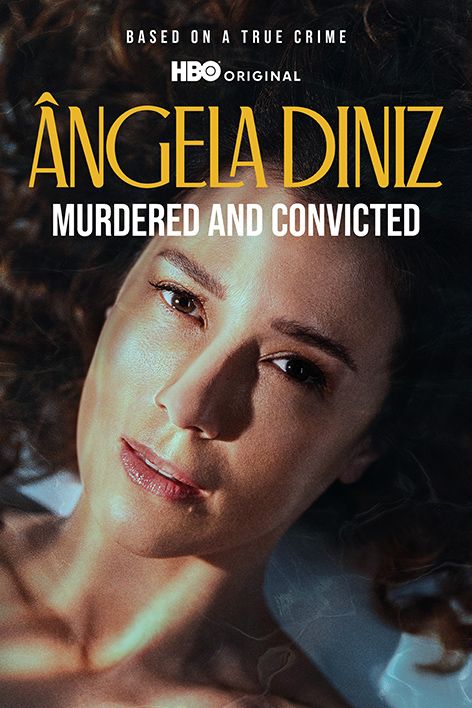 Ângela Diniz: Murdered and Convicted