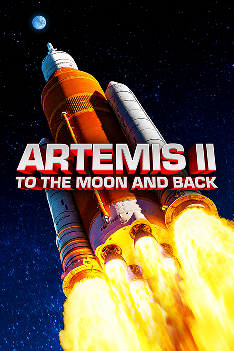 Artemis II: To the Moon and Back