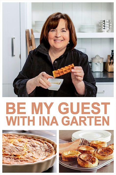 Be My Guest with Ina Garten