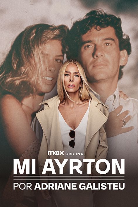 My Ayrton, by Adriane Galisteu