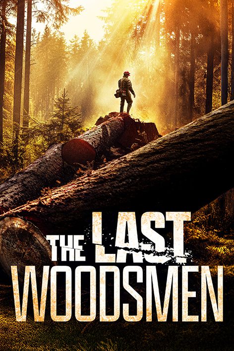 The Last Woodsmen
