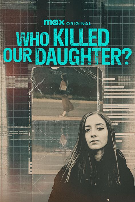 Who Killed Our Daughter?