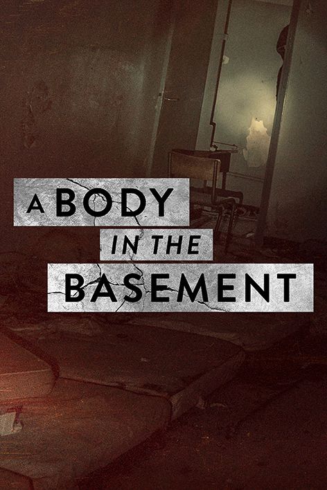 A Body in the Basement