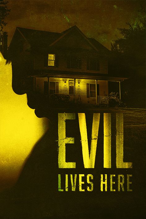 Evil Lives Here