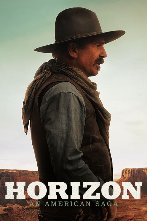 Horizon: An American Saga