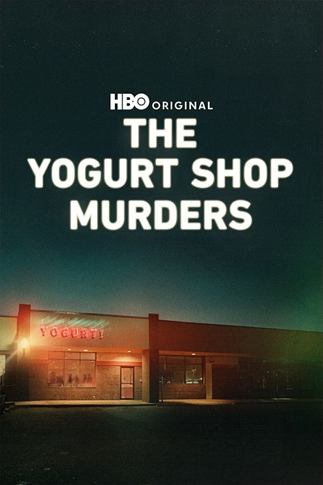 The Yogurt Shop Murders